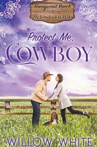 Cover image for Protect Me, Cowboy