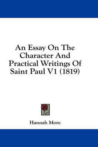 Cover image for An Essay on the Character and Practical Writings of Saint Paul V1 (1819)