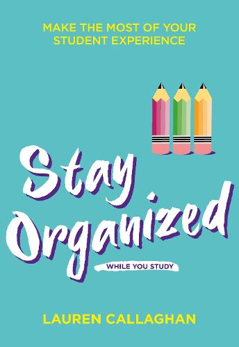 Cover image for Stay Organized While You Study