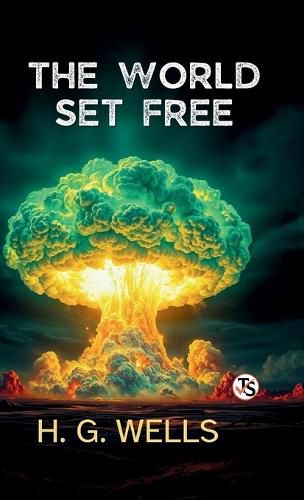 Cover image for The World Set Free (EditionFirst Edition)
