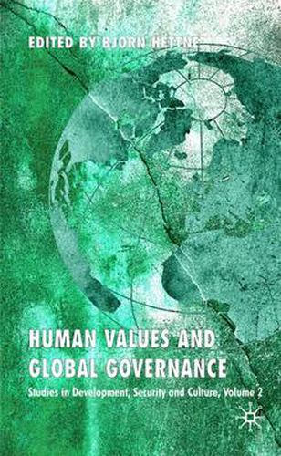 Cover image for Human Values and Global Governance: Studies in Development, Security and Culture, Volume 2