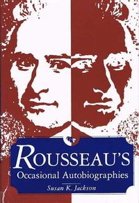 Cover image for Rousseau's Occasional Autobiographies