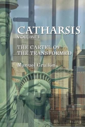 Cover image for Catharsis: The Cartel of the Transformed