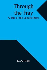 Cover image for Through the Fray