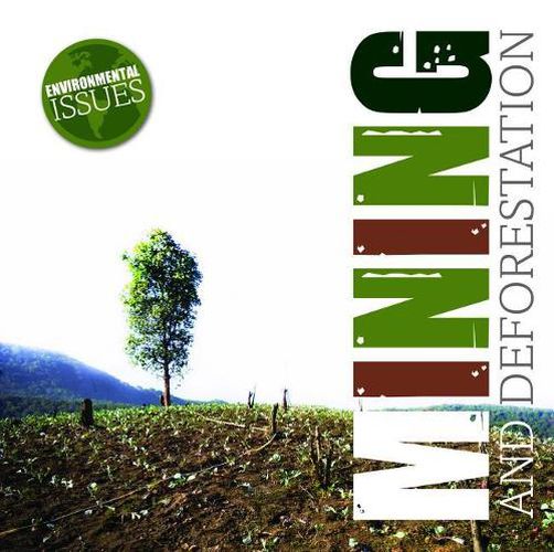 Cover image for Mining and Deforestation