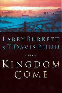 Cover image for Kingdom Come: A Novel
