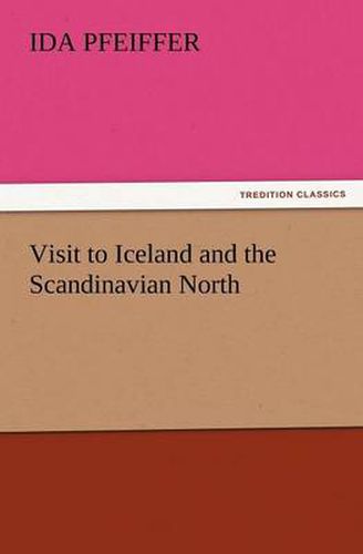 Cover image for Visit to Iceland and the Scandinavian North