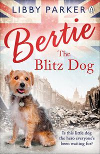 Cover image for Bertie the Blitz Dog