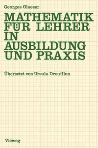 Cover image for Mathematik fur Lehrer in Ausbildung und Praxis