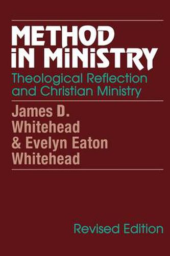 Cover image for Method in Ministry: Theological Reflection and Christian Ministry (revised)