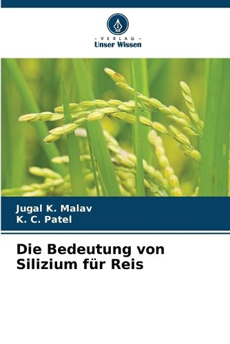 Cover image for Die Bedeutung von Silizium fuer Reis