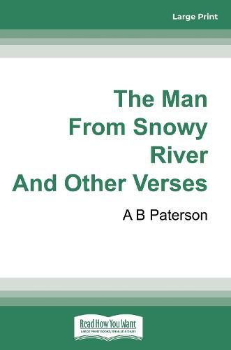 The Man from Snowy River and Other Verses