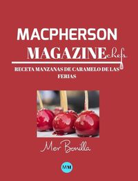 Cover image for Macpherson Magazine Chef's - Receta Manzanas de caramelo de las ferias