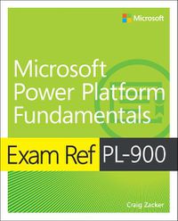 Cover image for Exam Ref PL-900 Microsoft Power Platform Fundamentals