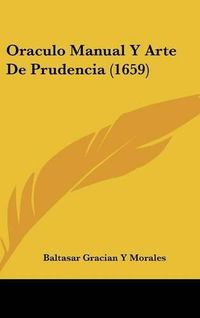 Cover image for Oraculo Manual y Arte de Prudencia (1659)