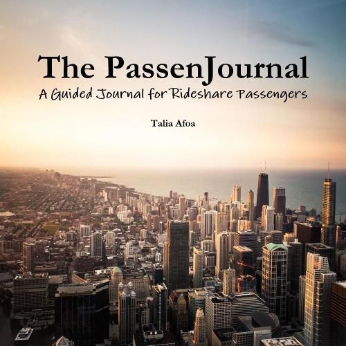 Cover image for The Passenjournal: A Guided Journal for Rideshare Passengers