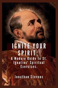 Cover image for Ignite Your Spirit