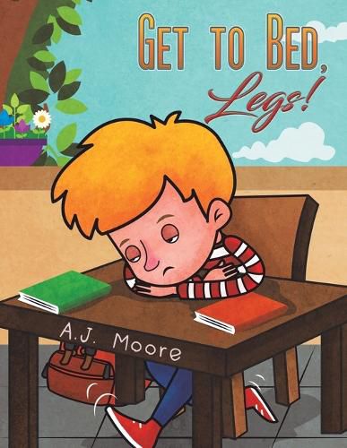 Cover image for Get to Bed, Legs!