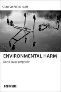 Cover image for Environmental Harm: An Eco-Justice Perspective