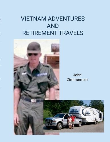 Cover image for Vietnam Adventures and Retirement Travels