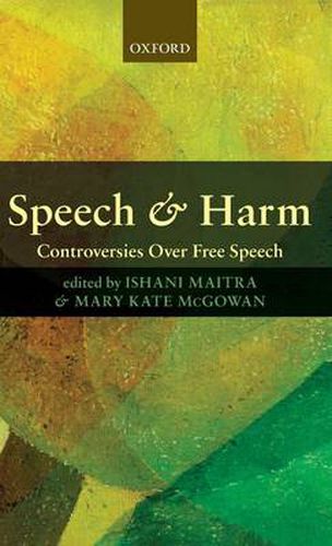 Cover image for Speech and Harm: Controversies Over Free Speech