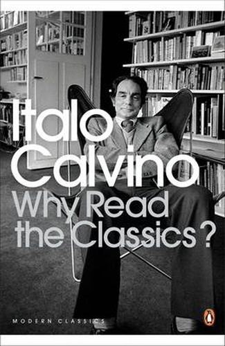 Cover image for Why Read the Classics?