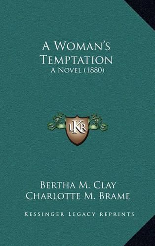 Cover image for A Woman's Temptation: A Novel (1880)