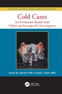 Cover image for Cold Cases: An Evaluation Model with Follow-up Strategies for Investigators