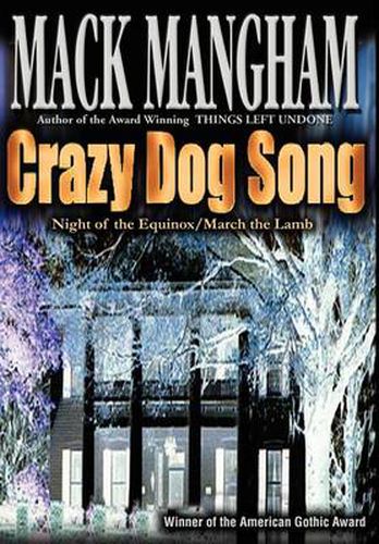 Cover image for Crazy Dog Song: Night of the Equinox/March the Lamb