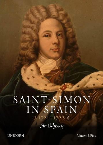 Cover image for Saint-Simon in Spain 1721-1722: An Odyssey