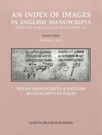 Cover image for An Index of Images in English & Welsh Manuscripts from the Time of Chaucer to Henry VIII, C.1380-C.1509