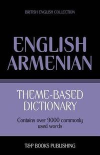 Cover image for Theme-based dictionary British English-Armenian - 9000 words