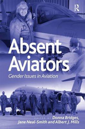Cover image for Absent Aviators: Gender Issues in Aviation