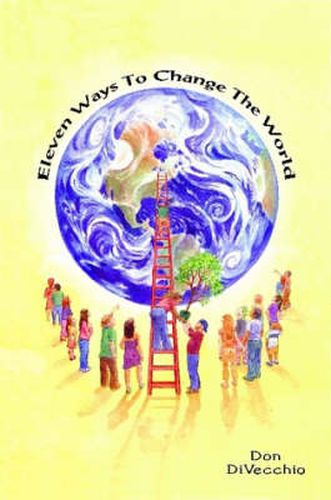 Cover image for Eleven Ways to Change the World