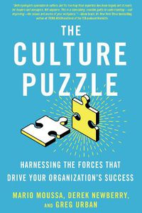 Cover image for The Culture Puzzle: Find the Solution, Energize Your Organization