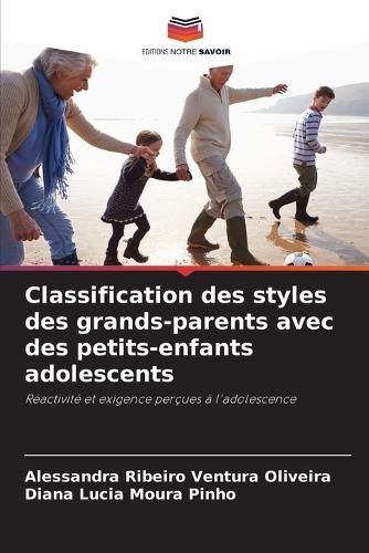 Cover image for Classification des styles des grands-parents avec des petits-enfants adolescents