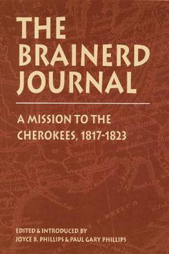 Cover image for The Brainerd Journal: A Mission to the Cherokees, 1817-1823