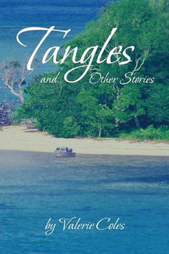 Cover image for Tangles and Other Stories by Valerie Coles