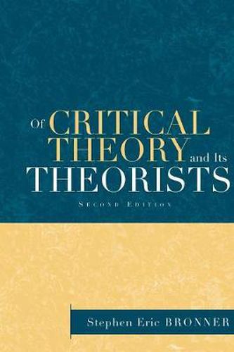 Cover image for Of Critical Theory and Its Theorists