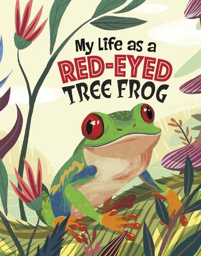 Cover image for My Life as a Red-Eyed Tree Frog