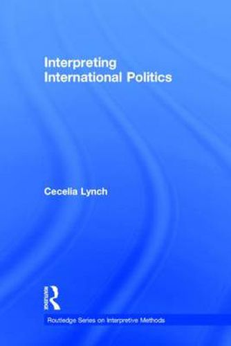 Cover image for Interpreting International Politics