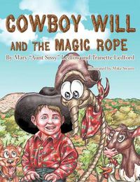 Cover image for Cowboy Will and the Magic Rope