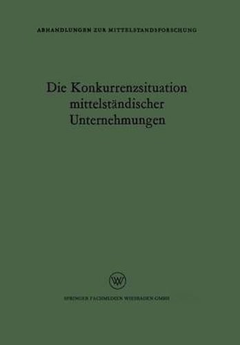 Cover image for Die Konkurrenzsituation Mittelstandischer Unternehmungen