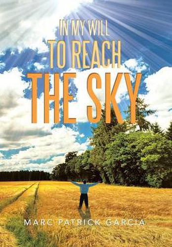 Cover image for In My Will to Reach the Sky