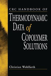 Cover image for CRC Handbook of Thermodynamic Data of Copolymer Solutions