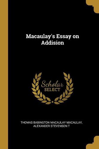 Cover image for Macaulay's Essay on Addision