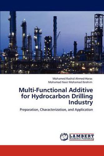 Multi-Functional Additive for Hydrocarbon Drilling Industry