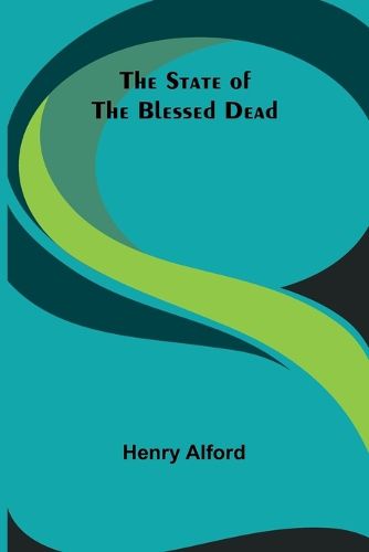 The State of the Blessed Dead