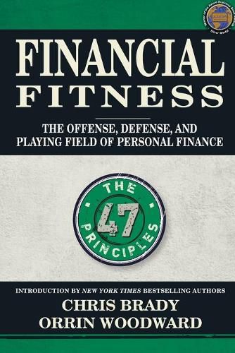 Financial Fitness: The Offense, Defense, and Playing Field of Personal Finance