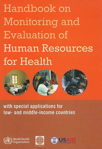 Cover image for Handbook on Monitoring and Evaluation of Human Resources for Health: With Special Applications for Low- and Middle-Income Countries